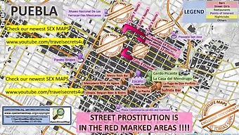 Explore The World Of Street Prostitution In Puebla, Mexico With A Detailed Map And Hands-On Experience With Oral And Facial Pleasures